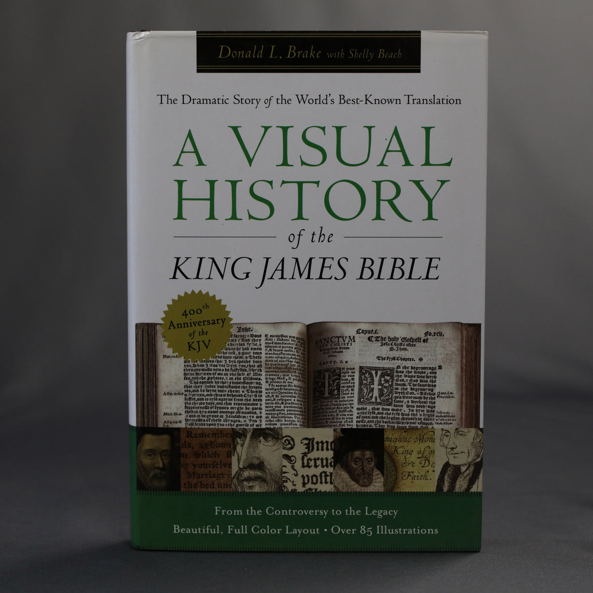 A Visual History of the King James Bible (Brake)