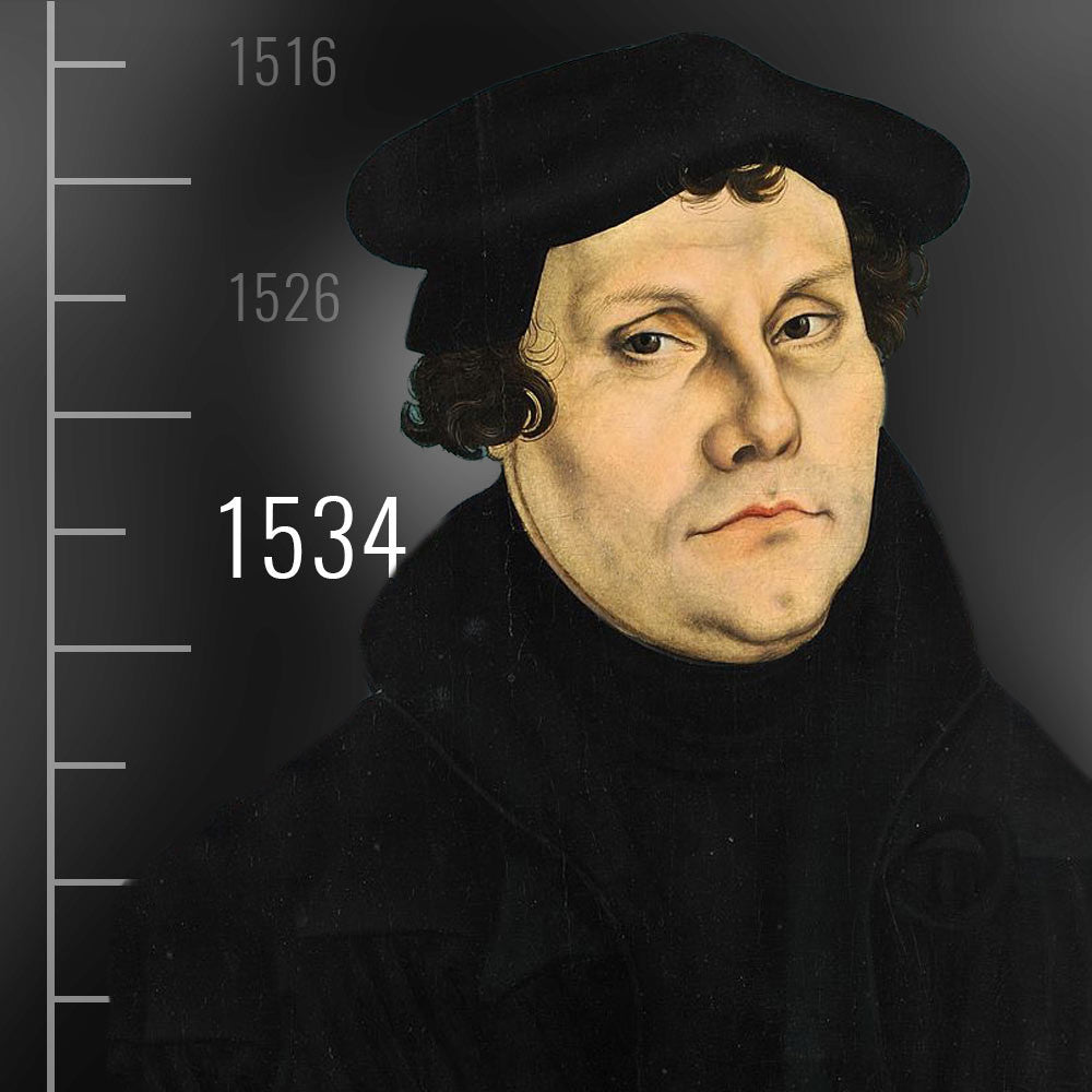 1534 - Martin Luther (Martin Luther's German Translation)