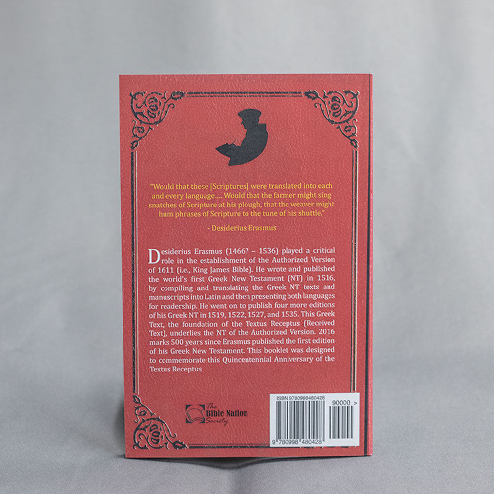 Desiderius Erasmus: The Man, His Important Work, and Its Consequent Influence (Brown &amp; Howell)